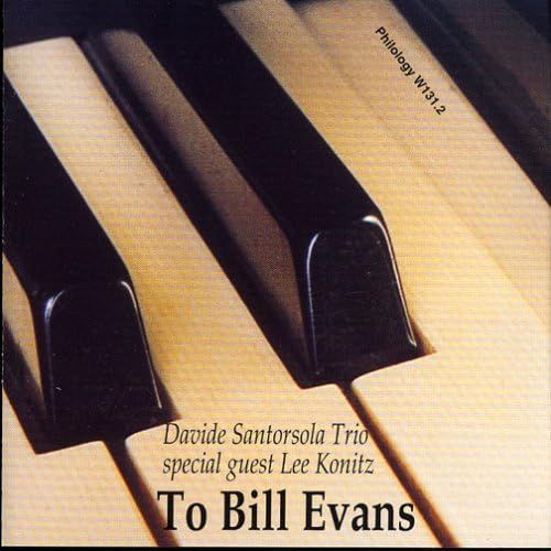 D.SANTORSOLA TRIO & LEE KONITZ-To Bill Evans
