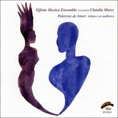 EFFETTO MUSICA ENSEMBLE /C.MARSS-Palavras De Amor...