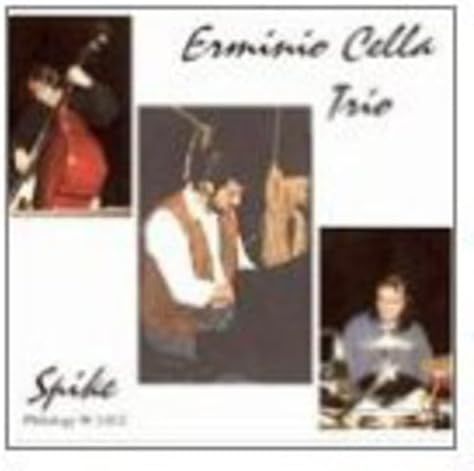 ERMINIO CELLA TRIO-Spike