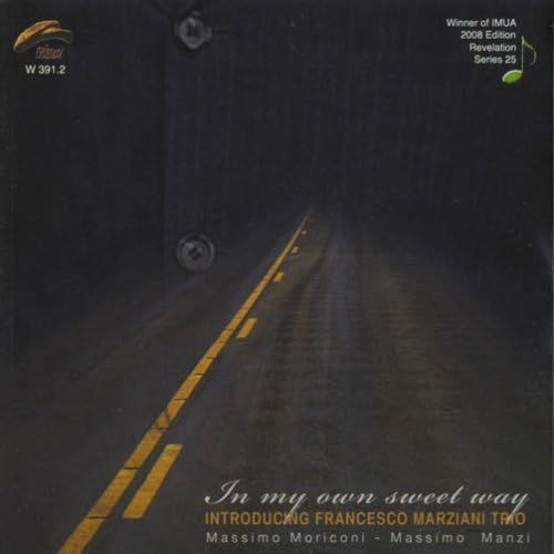 FRANCESCO MARZIANI TRIO-In My Own Sweet Way