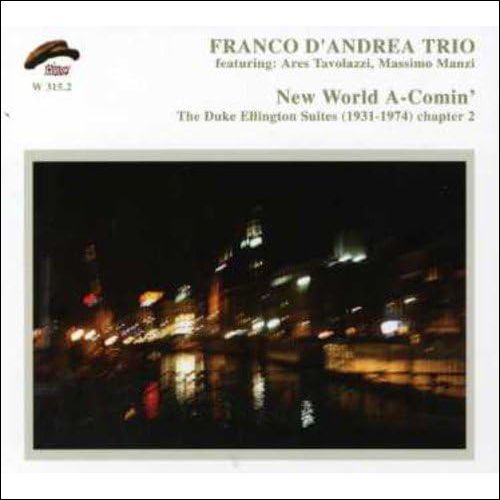 FRANCO D'ANDREA TRIO-New World A-Coming