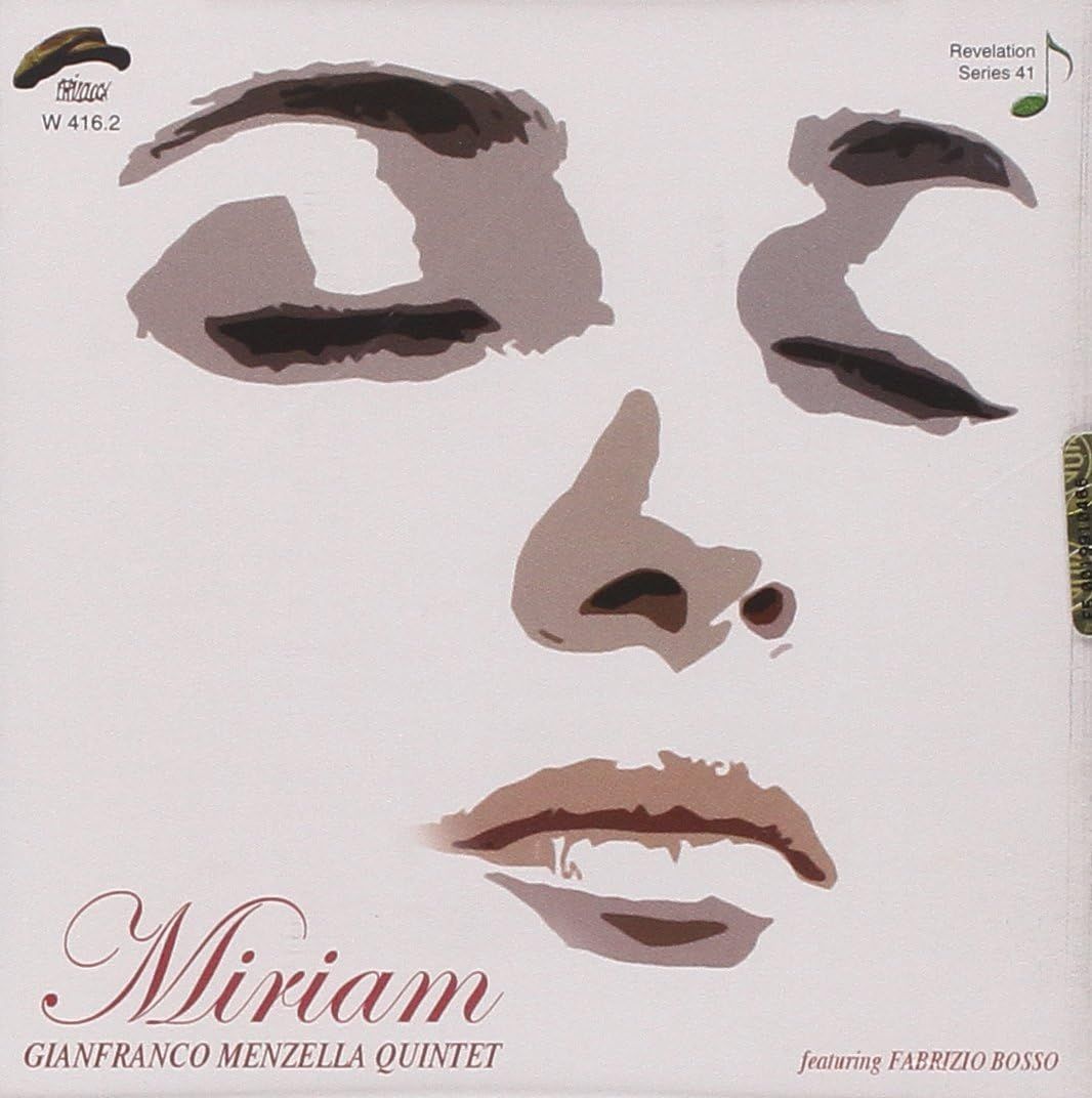 GIANFRANCO MENZELLA QUINTET-Miriam