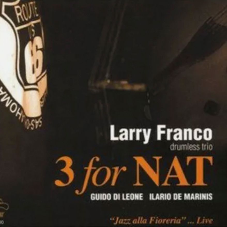 LARRY FRANCO DRUMLESS TRIO-3 For Nat