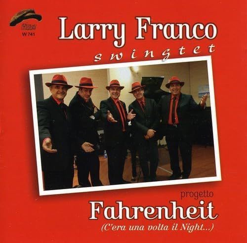 LARRY FRANCO SWINGTET-Fahrenheit
