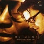 MATTEO ZACCHERINI TRIO-My Monk