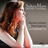 MICHELA LOMBARDI & PIERO FRASSI TRIO-Solitary Moon