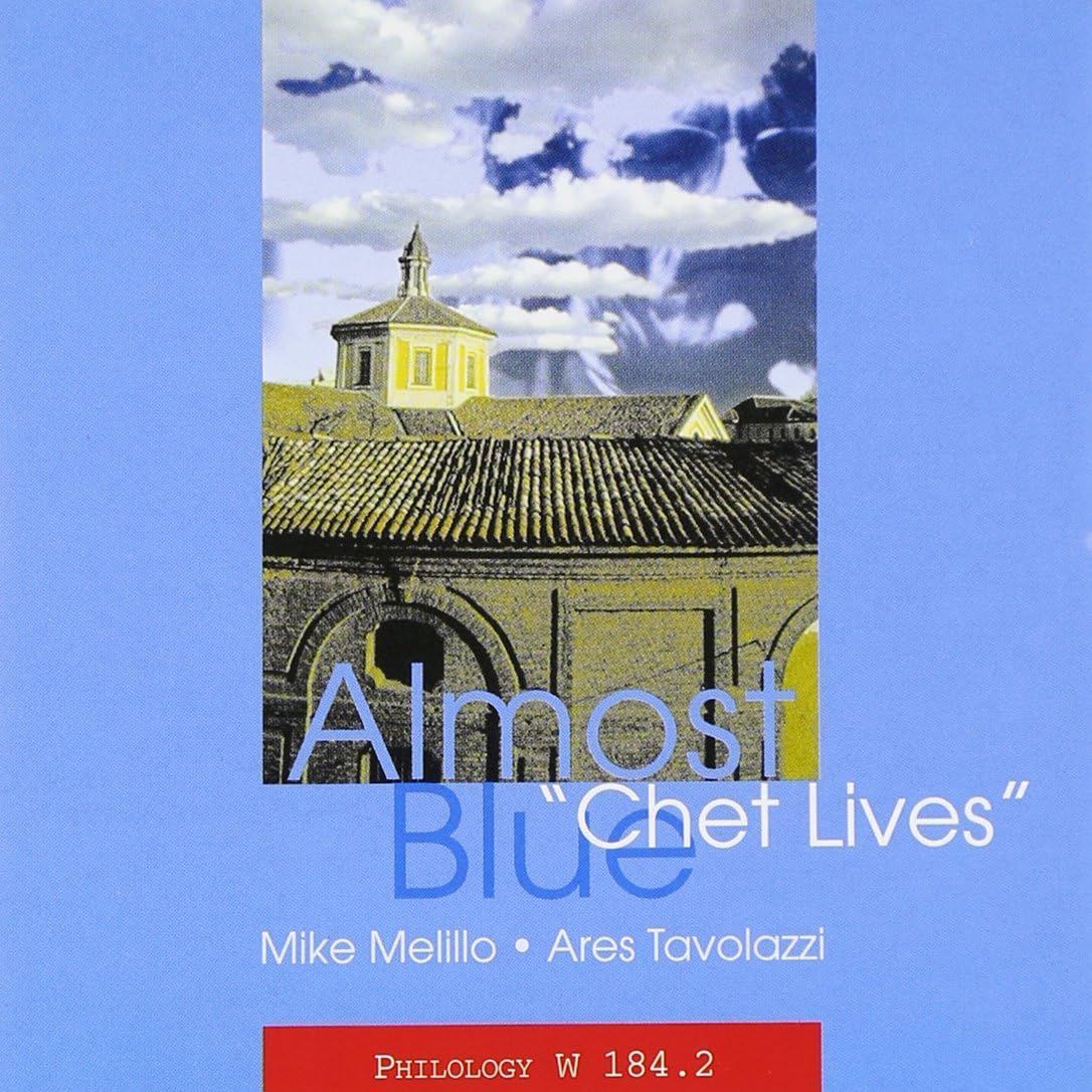 MIKE MELILLO & ARES TAVOLAZZI-Chet Lives