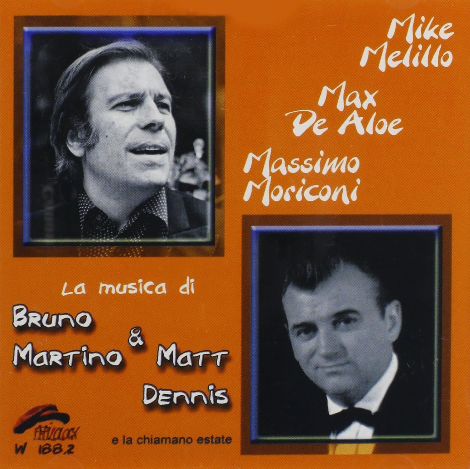 M.MELILLO/M.DEALOE/M.MORICONI-Musica B.Martino/M.Dennis