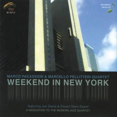 M. PACASSONI/M. PELLITTERI QUARTET-Weekend In New York