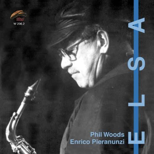 PHIL WOODS & ENRICO PIERANUNZI-Elsa The Ferrara Concert