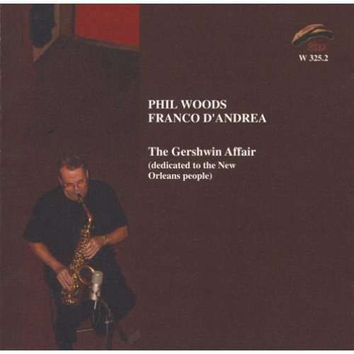 PHIL WOODS & FRANCO D'ANDREA-The Gershwin Affair
