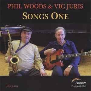 PHIL WOODS & VIC JURIS-Songs One