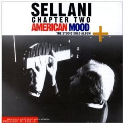 RENATO SELLANI-Chapter Two American Mood