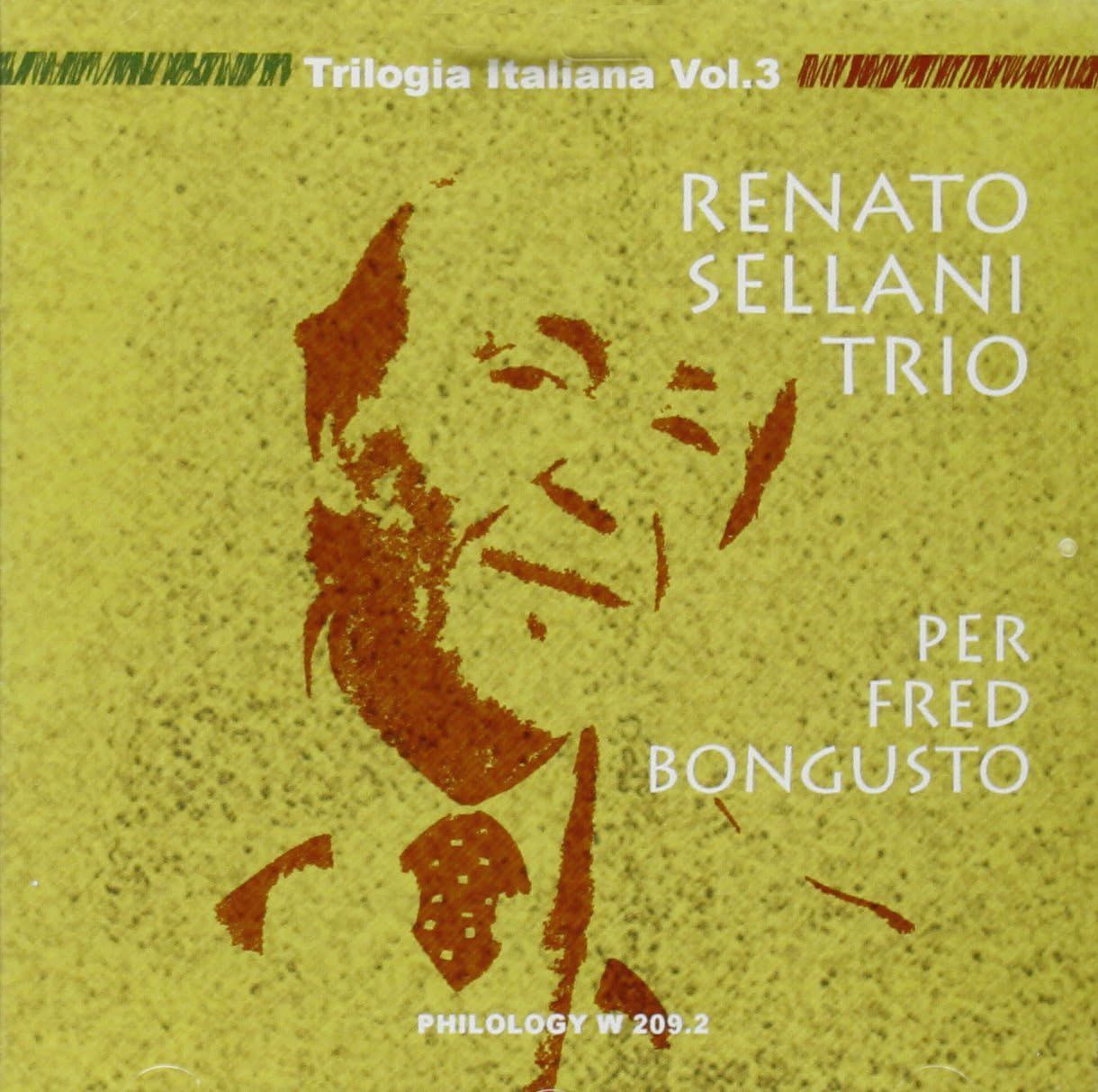 RENATO SELLANI TRIO-Per Fred Bongusto