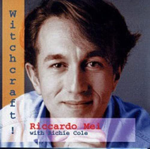 RICCARDO MEI & RITCHIE COLE-Witchcraft!