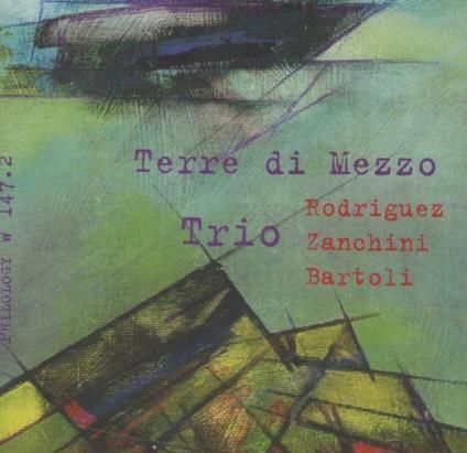 RODRIGUEZ, ZANCHINI, BARTOLI TRIO-Terre Di Mezzo