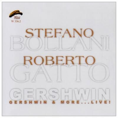STEFANO BOLLANI & ROBERTO GATTO-Gershwin & More...Live!