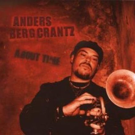 ANDERS BERGCRANTZ - About Time