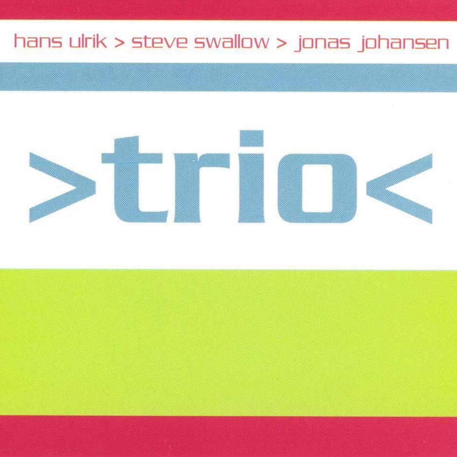 H. ULRIK / S. SWALLOW / J. JOHANSEN - Trio