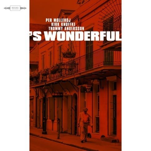 KIRK KNUFFKE/PER MOLLEHOJ/THOMMY ANDERSSON - 'S Wondeful