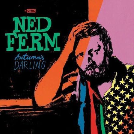 NED FERM - Autumn's Darling