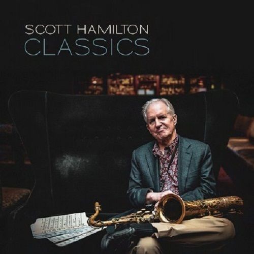 SCOTT HAMILTON - Classics