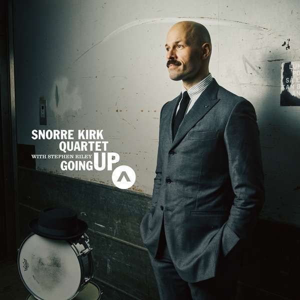 SNORRE KIRK QUARTET - Going Up