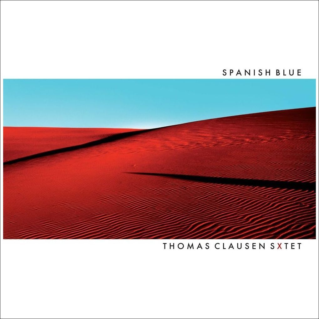 THOMAS CLAUSEN SXTET - Spanish Blue