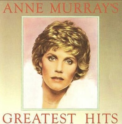 Anne Murray&#39;s Greatest Hits