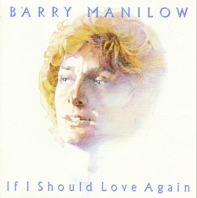 Barry Manilow – If I Should Love Again