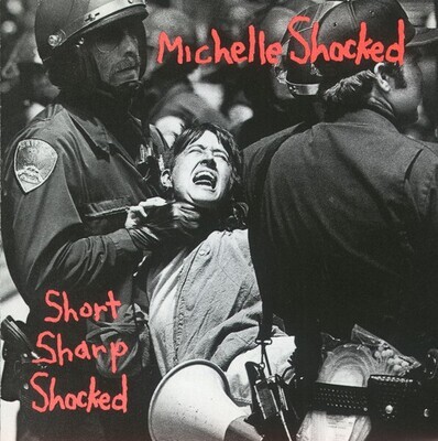 Michelle Shocked – Short Sharp Shocked