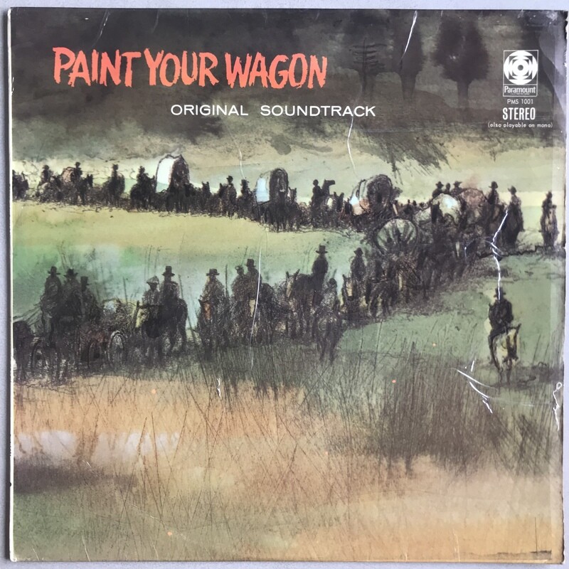 Paint Your Wagon Music From The Soundtrack
