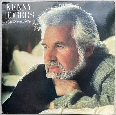 Kenny Rogers – What About Me?