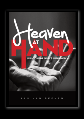 Heaven at Hand - Unlocking God's Kingdom