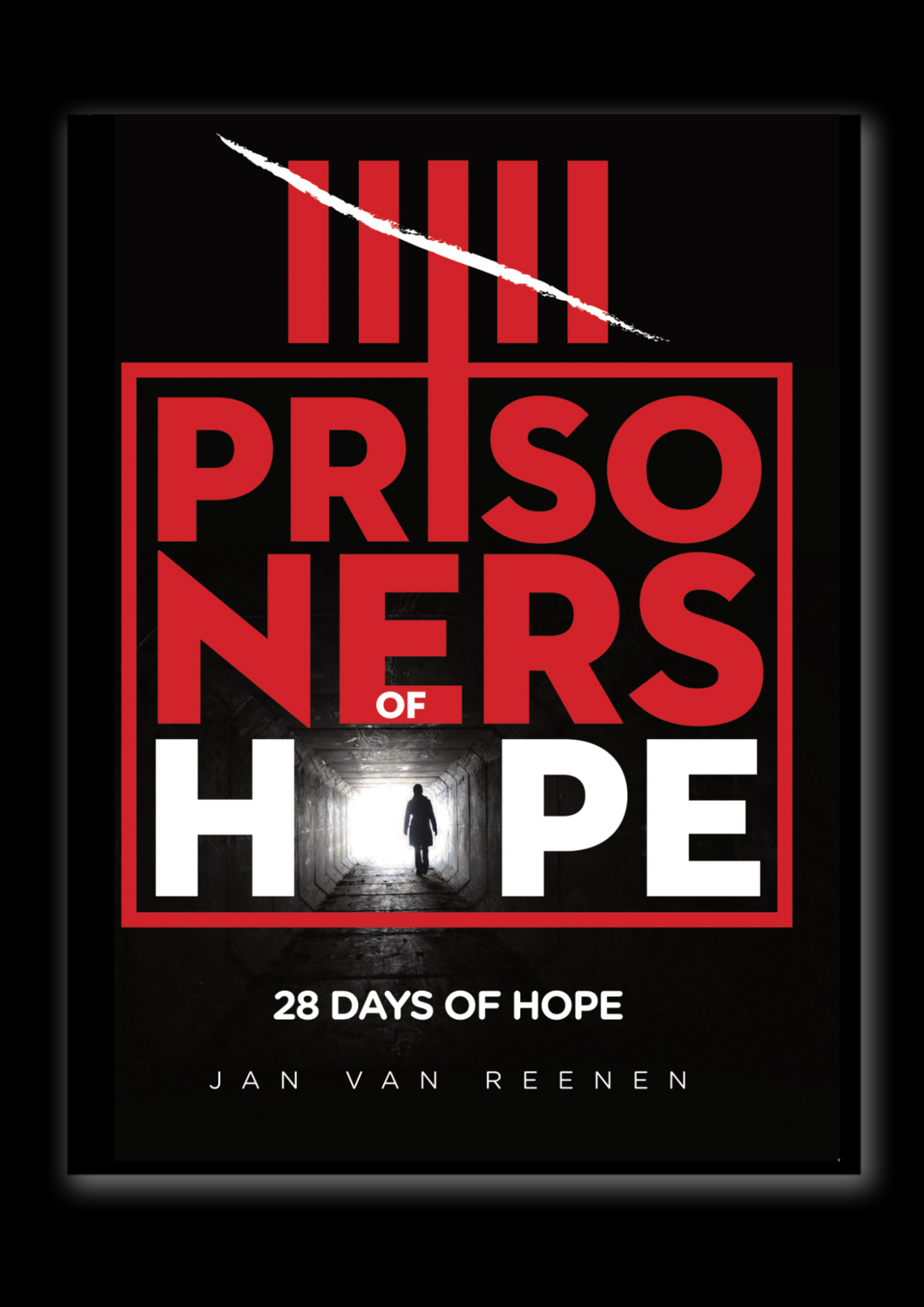 Prisoners of Hope - 28 Days of Hope