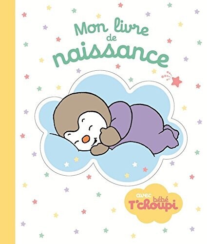 T'CHOUPI - Mon livre de naissance