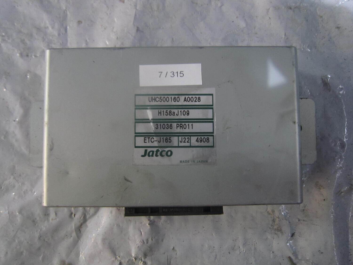 7-315 Centralina Cambio Automatico Jatco UHC500160 A0028 UHC500160A0028 H158AJ109 31036 PR011 ETC-J165 J22 4908  LAND ROVER Generica FREELANDER