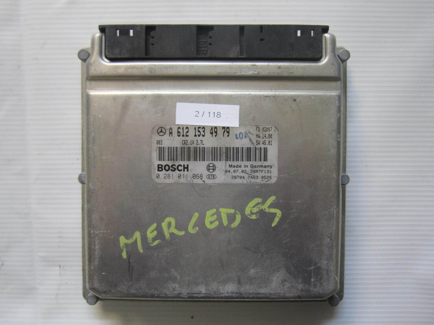 2-118 Centralina Motore Bosch 0 281 011 068 0281011068 A 612 153 49 79 A6121534979 28RTF131 CR2.14 2.7L HW 14.00   SW 46.01 MERCEDES BENZ VARIE