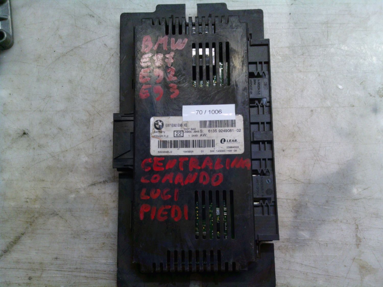 70-1006 Centralina Modulo Confort Lear 6135 9249081-02 6135924908102 E87 E92 E93 XE FRM3R PL2 SW 143000 HW 08 Bmw Varie 70-1006 Centralina Modulo Confort Lear 6135 9249081-02 6135924908102 E87 E92 E93 XE FRM3R PL2 SW 143000 HW 08 Bmw Varie