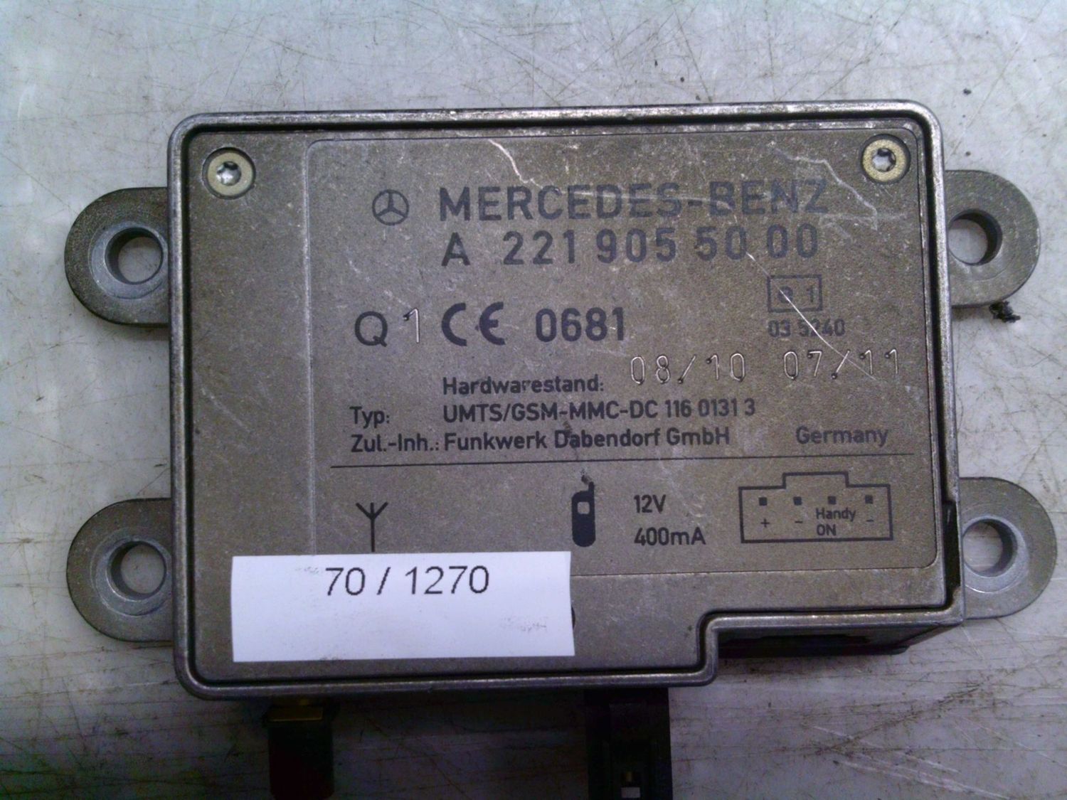 70-1270 Modulo Antenna Mercedes A 221 905 50 00 A2219055000 UMTS/GSM-MMC-DC Classe C 70-1270 Modulo Antenna Mercedes A 221 905 50 00 A2219055000 UMTS/GSM-MMC-DC Classe C