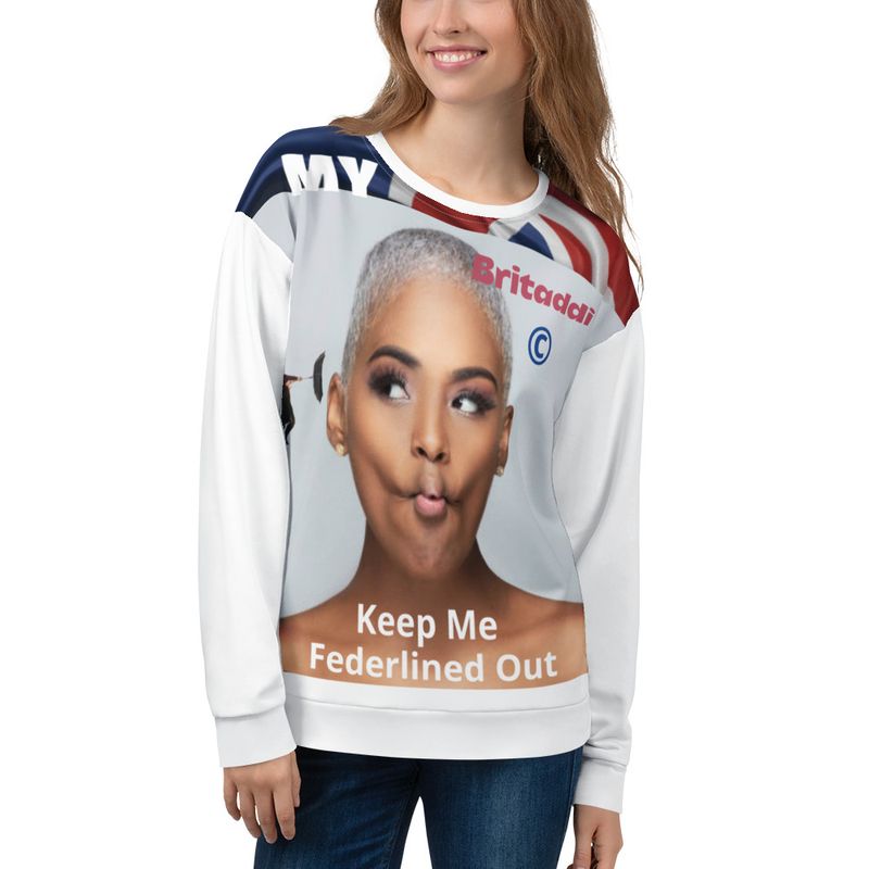 Addicted(She Calling Me Edition) Unisex Sweatshirt