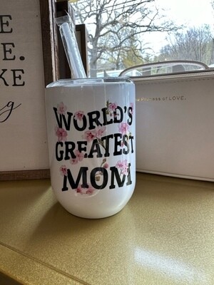 12 Oz. Mothers Day Wine Tumbler