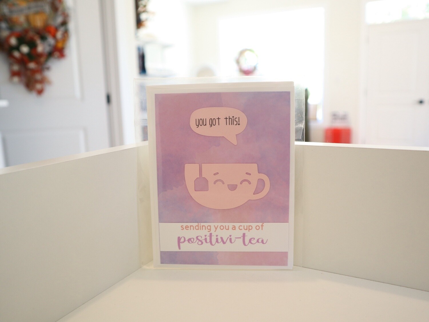 "Cup of Positivi-tea" Card