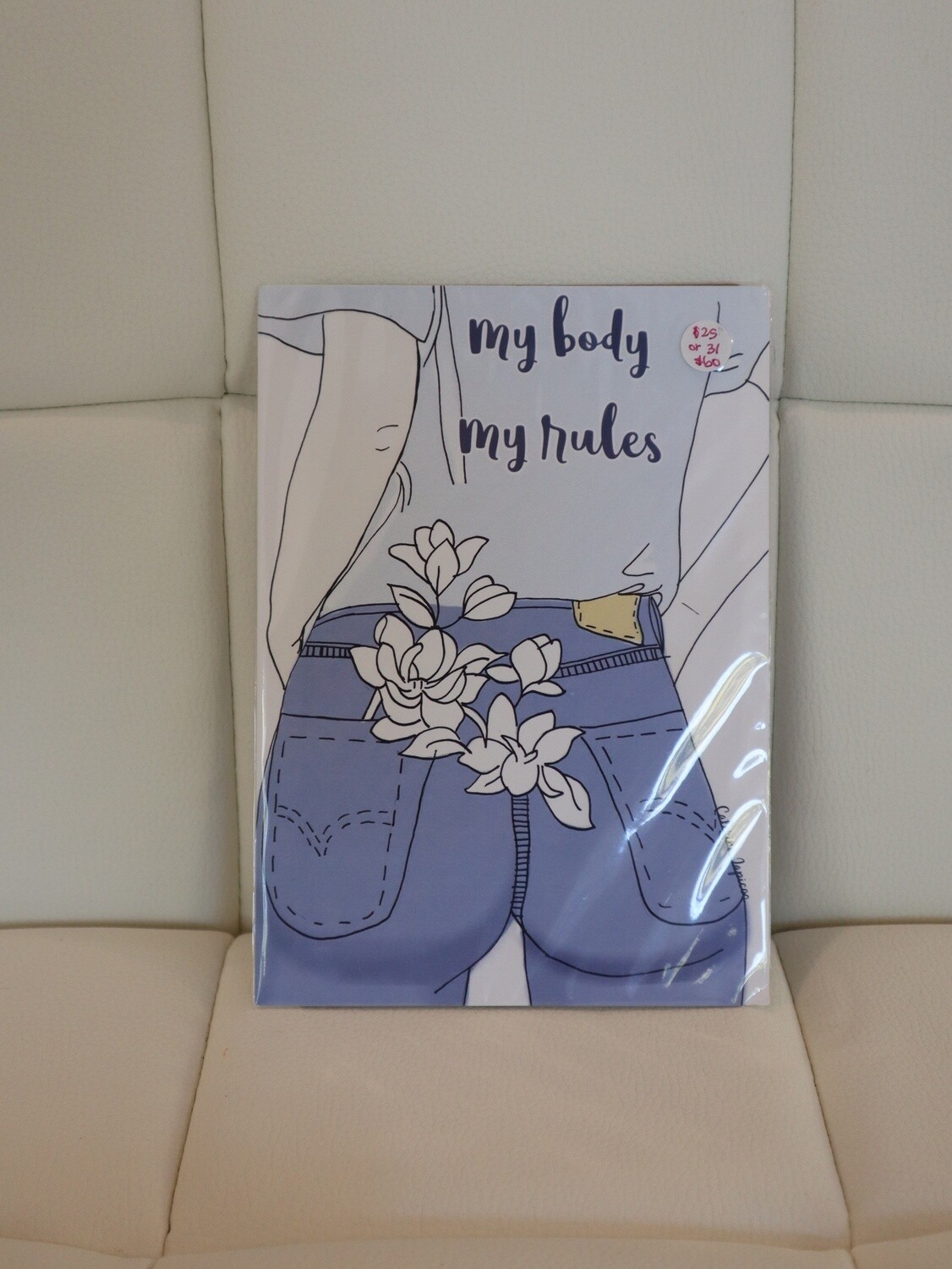 "My Body My Rules" Print