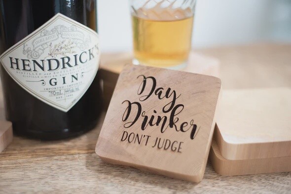 “Day drinker, don’t judge” Wooden Coaster