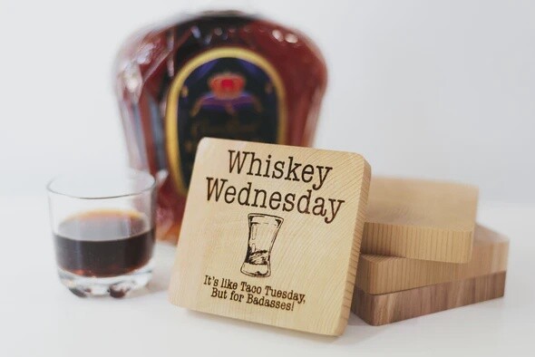 “Whiskey Wednesday” Wooden Coaster
