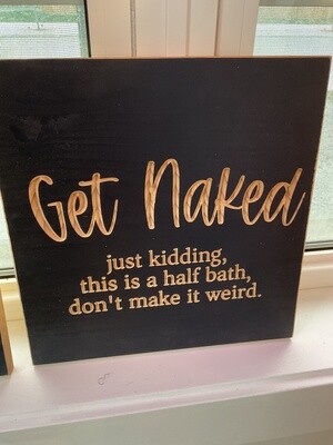 Get Naked Sign