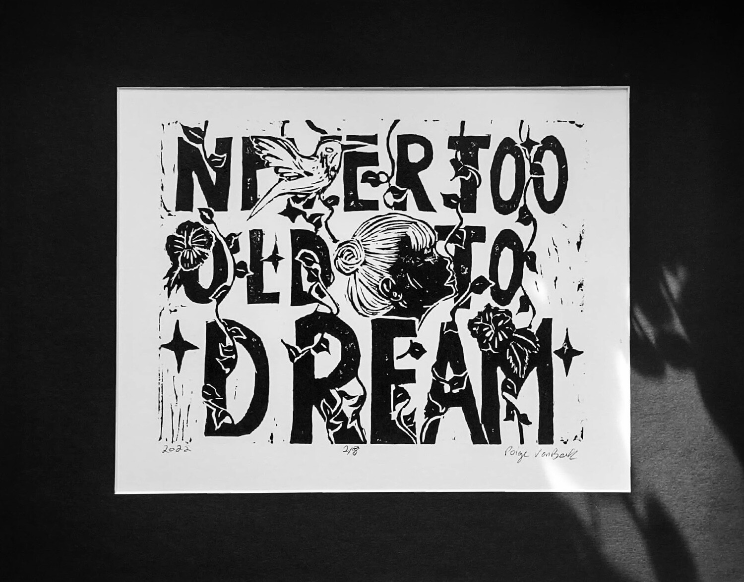 Never too Old to Dream - Lino Print - Matted
