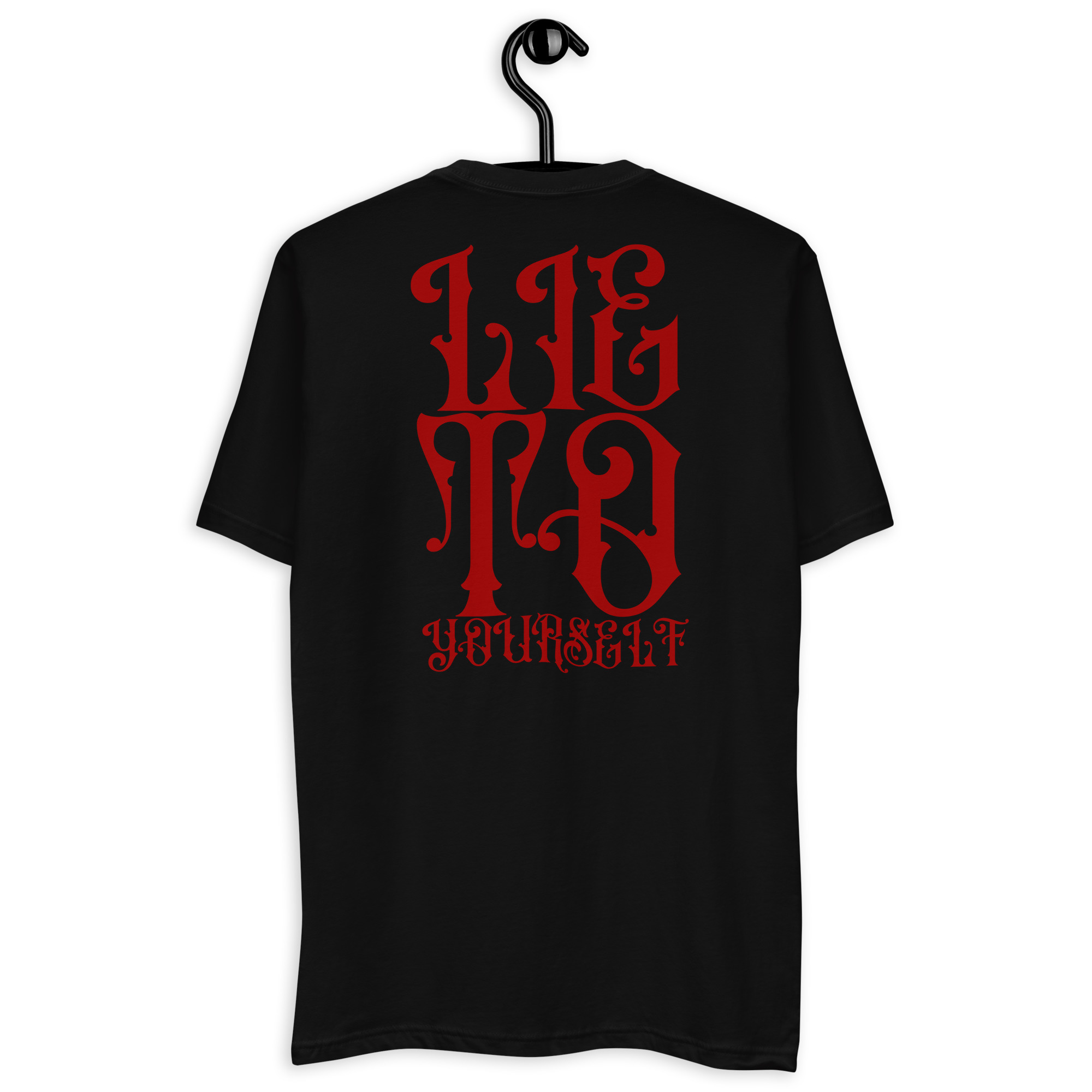 Lie To Yourself Short Sleeve T-shirt