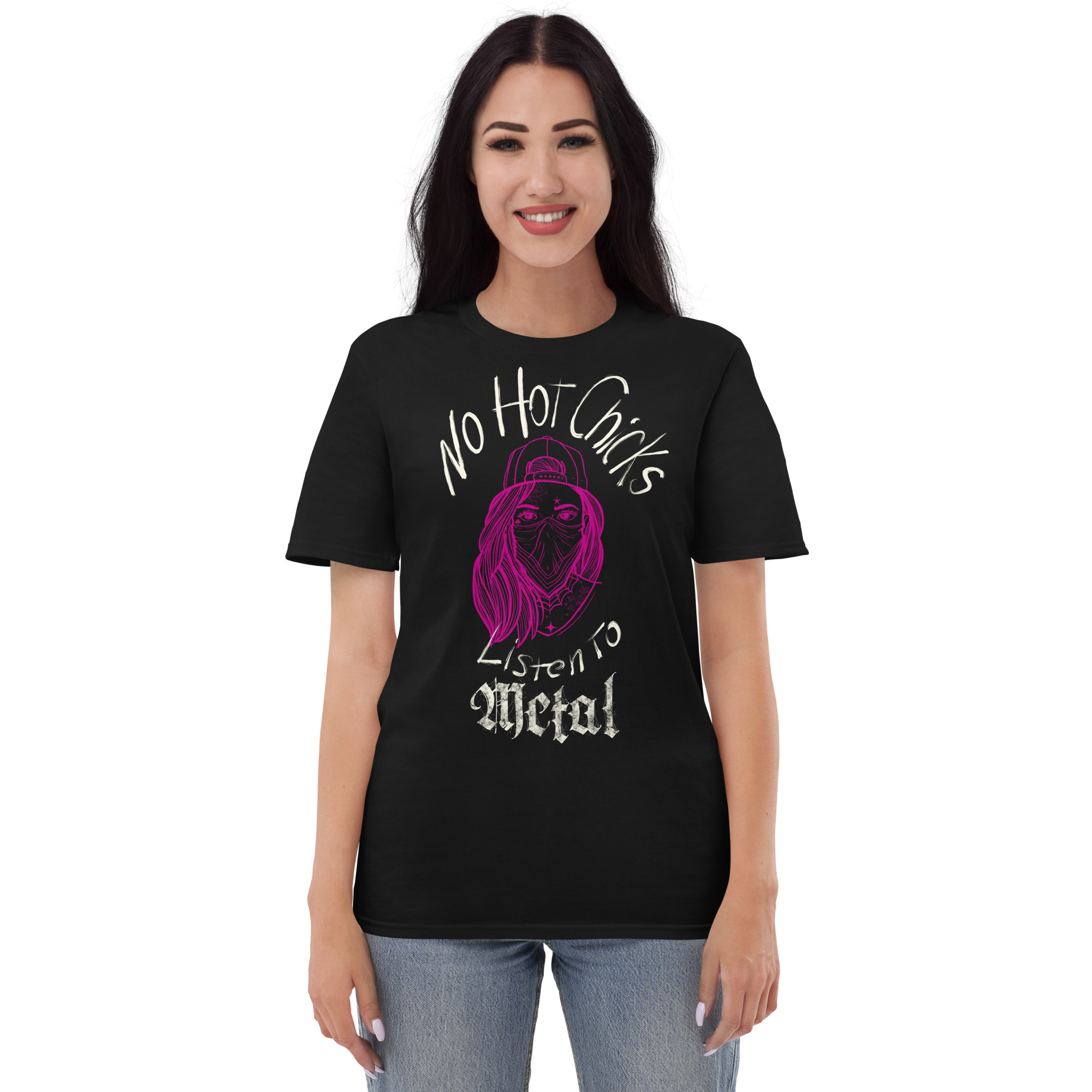 “NO HOT CHICKS LISTEN TO METAL” 
